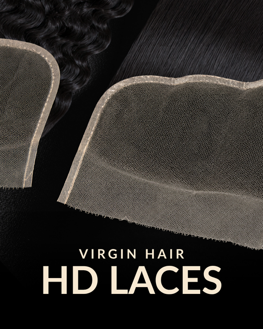 LACES HD VIRGIN HAIR