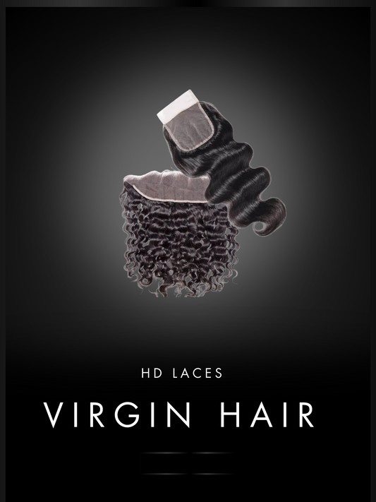 LACES HD VIRGIN HAIR